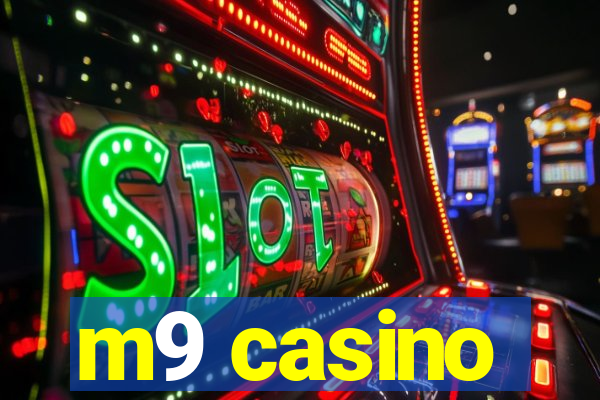 m9 casino